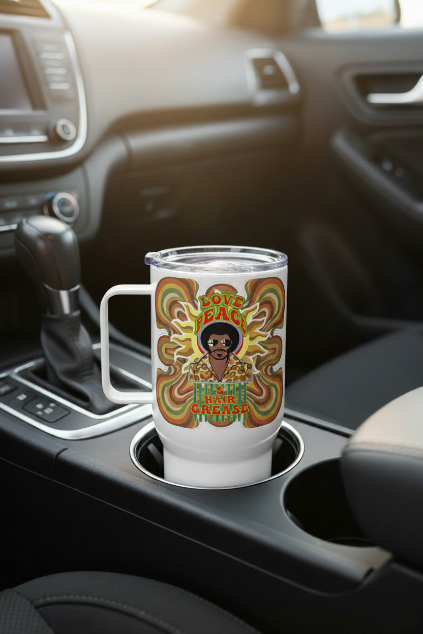 Love Peace & Hair Grease Travel Mug Snug in Cup Holder